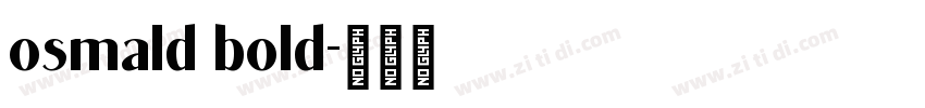 osmald bold字体转换